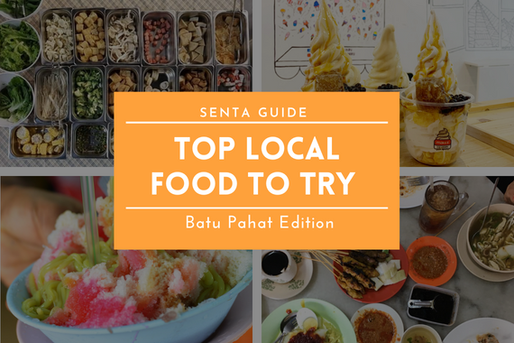 SENTA Guide: What and where to eat in Batu Pahat
