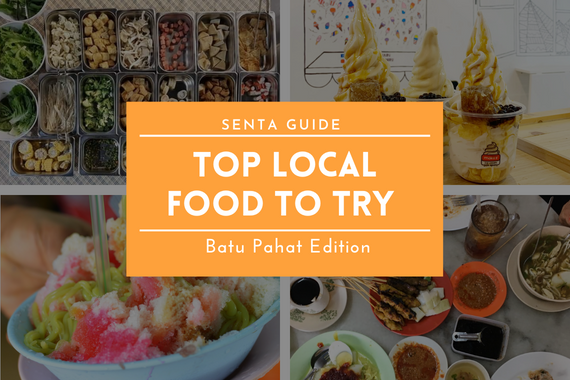 SENTA Guide: What and where to eat in Batu Pahat 